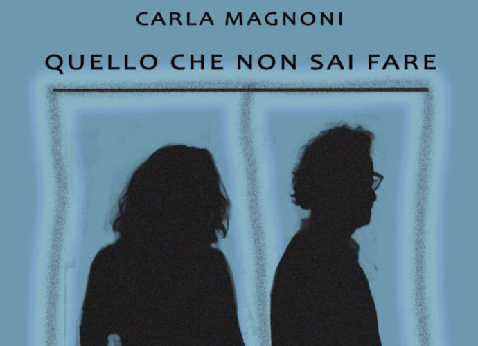 Carla-Magnoni-Quello-che-non-sai-fare-copertina-cop
